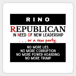 I am a RINO Republican T-Shirt (dark text) Sticker